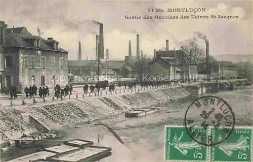 AK / Ansichtskarte MONTLUCON 03 Allier Sortie des Ouvriers des Usines St Jacques