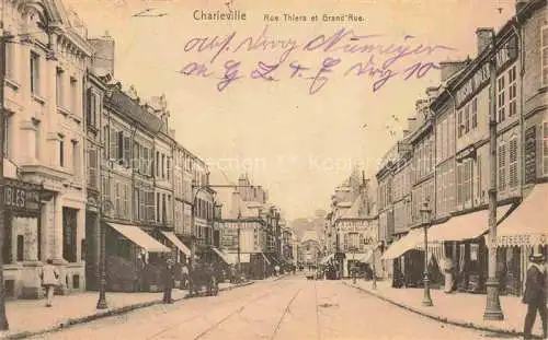AK / Ansichtskarte CHARLEVILLE -MEZIERES 08 Ardennes Rue Thiers et Grand Rue Feldpost