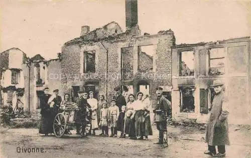 AK / Ansichtskarte Givonne SEDAN 08 Ardennes Gruppenaufnahme vor zerstoerten Haeusern in WK1