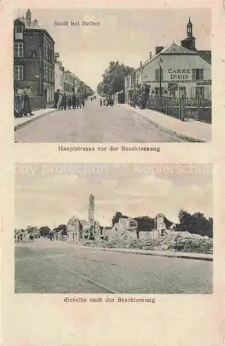 AK / Ansichtskarte Sault-les-Rethel 08 Ardennes Hauptstrasse vor und nach Beschiessung