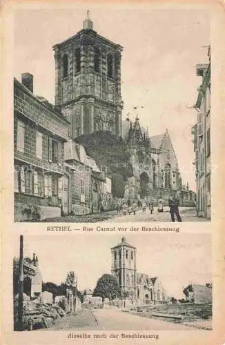 AK / Ansichtskarte RETHEL 08 Ardennes Rue Carnot vor und nach der Beschiessung