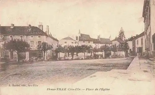 AK / Ansichtskarte Is-sur-Tille DIJON 21 Cote-d Or Place de l'Eglise