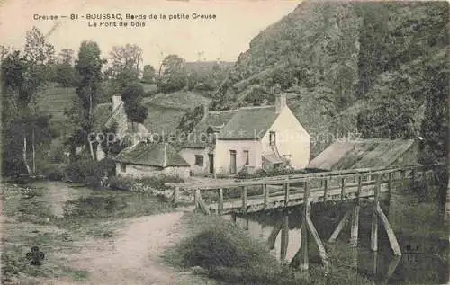 AK / Ansichtskarte Boussac Gueret 23 Creuse Bords de la petite Creuse pont de bois