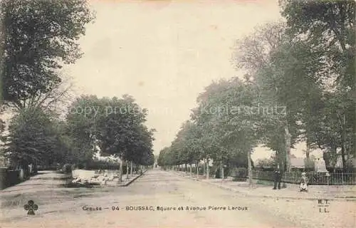 AK / Ansichtskarte Boussac Gueret 23 Creuse Square et Avenue Pierre Leroux