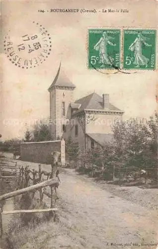 AK / Ansichtskarte Bourganeuf Gueret 23 Creuse Le Mas-la Fille