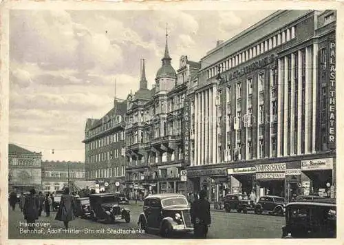 AK / Ansichtskarte HANNOVER Bahnhof Adolf Hitler Str mit Stadtschaenke