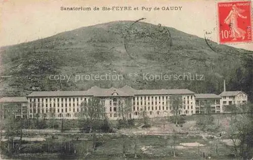 AK / Ansichtskarte Sainte-Feyre Sanatorium et Puy de Gaudy