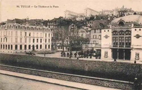 AK / Ansichtskarte Tulle 19 Correze Le Théâtre et la Poste