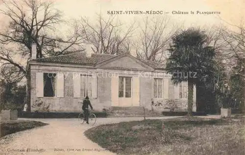 AK / Ansichtskarte Saint-Vivien-de-Medoc Chateau la Planquette