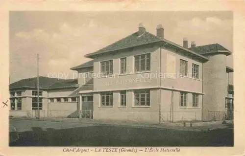 AK / Ansichtskarte La Teste-de-Buch Arcachon 33 Gironde Ecole Maternelle