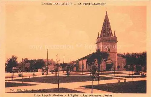 AK / Ansichtskarte La Teste-de-Buch Arcachon 33 Gironde Place Leopold Mouliets L'Eglise Les Nouveau Jardins