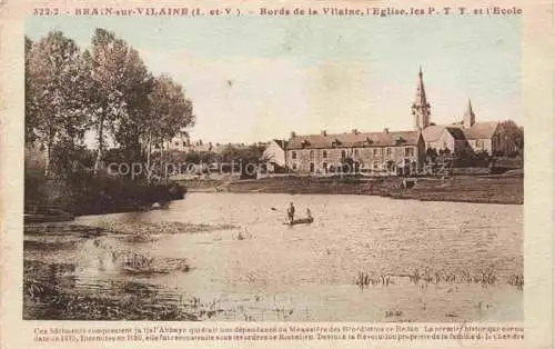 AK / Ansichtskarte Brain-sur-Vilaine REDON 35 Ille-et-Vilaine Bords de la Villaine l'Eglise les PTT et l'Ecole