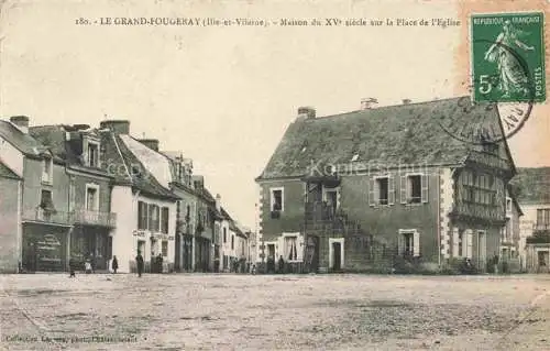 AK / Ansichtskarte Le Grand-Fougeray REDON 35 Ille-et-Vilaine Maison du XVe siecle sur la Place de l'Eglise