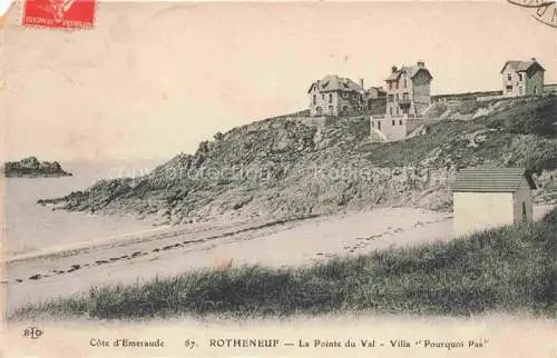 AK / Ansichtskarte Rotheneuf Saint-Malo 35 Ille-et-Vilaine La Pointe du Va Villa Pourquoi Pas
