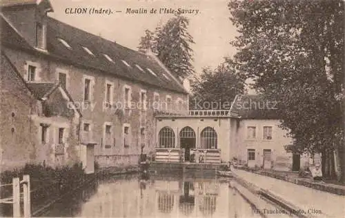 AK / Ansichtskarte Clion Chateauroux 36 Indre Moulin de l'Isle Savary