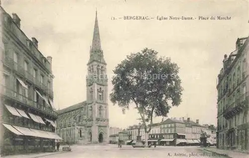 AK / Ansichtskarte Bergerac 24 Dordogne Eglise Notre Dame Place du Marche
