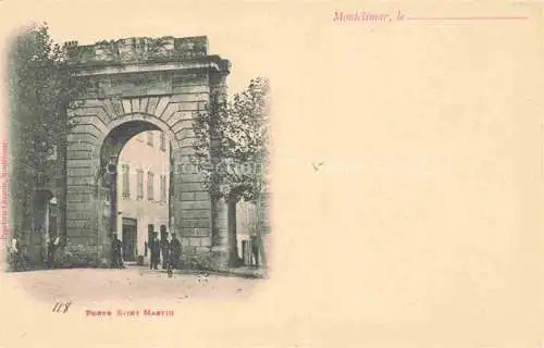 AK / Ansichtskarte MONTELIMAR  Nyons 26 Drome Porte Saint Martin