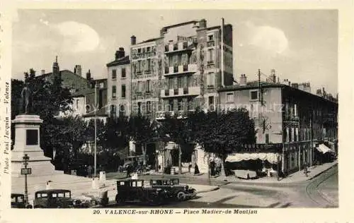 AK / Ansichtskarte VALENCE -SUR-RHONE 26 Drome Place Madier de Montjau