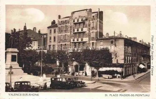AK / Ansichtskarte VALENCE -SUR-RHONE 26 Drome Place Madier de Montjau