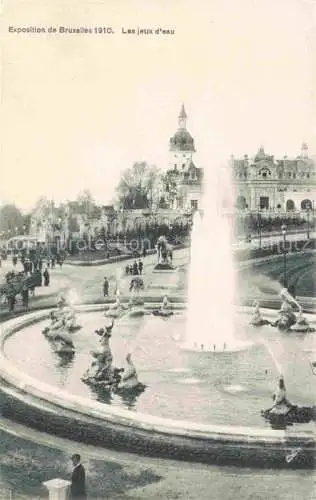 AK / Ansichtskarte Exposition Bruxelles 1910 les jeux d'eau Wasserspiel