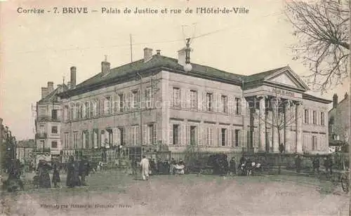 AK / Ansichtskarte BRIVE -LA-GAILLARDE 19 Correze Palais de Justice et Rue de l'Hôtel de Ville