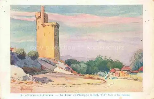 AK / Ansichtskarte Villeneuve  Avignon 84 Vaucluse La Tour de Philippe le Bel Kuenstlerkarte