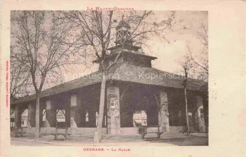 AK / Ansichtskarte Grenade TOULOUSE 31 Haute-Garonne La Halle