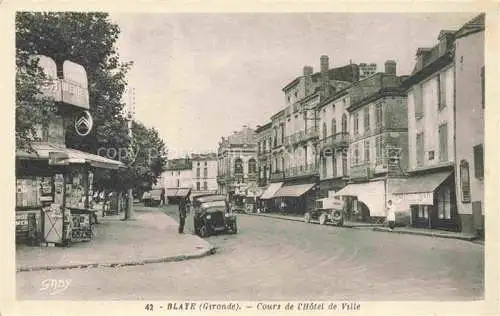 AK / Ansichtskarte Blaye 33 Gironde Cours de l'Hotel de Ville