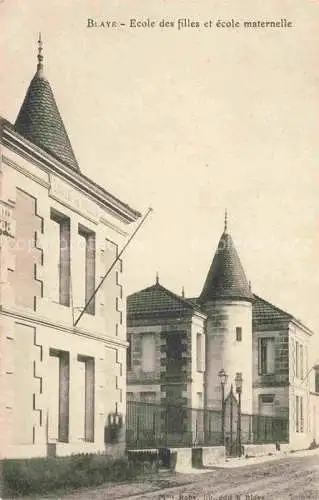 AK / Ansichtskarte Blaye 33 Gironde Ecole des filles et ecole maternelle
