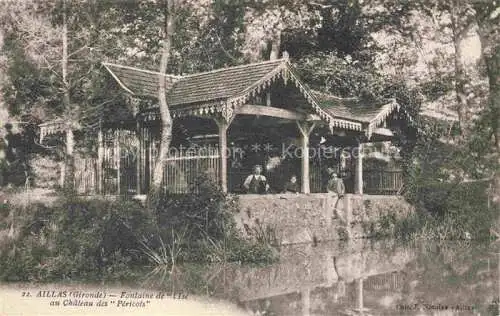 AK / Ansichtskarte Aillas Langon 33 Gironde Fontaine de l'Ise au Chateau des Pericots