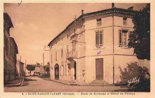 AK / Ansichtskarte Saint-Pardon-Vayres Libourne 33 Gironde Route de Bordeaux et Hotel de France