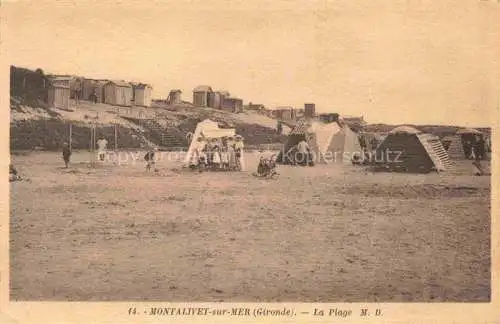 AK / Ansichtskarte Montalivet-sur-Mer Montalivet-les-Bains Bordeaux 33 Gironde La Plage