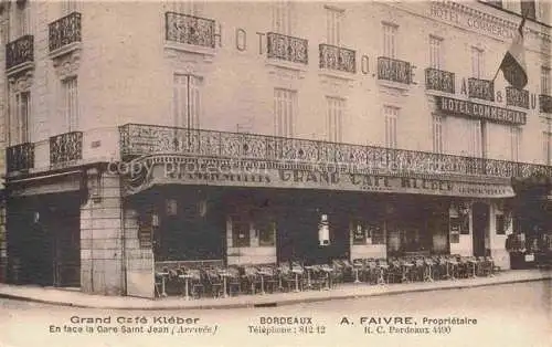 AK / Ansichtskarte BORDEAUX 33 Gironde Grand Cafe Kleber