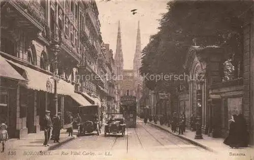 AK / Ansichtskarte BORDEAUX 33 Gironde Rue Vital Carles