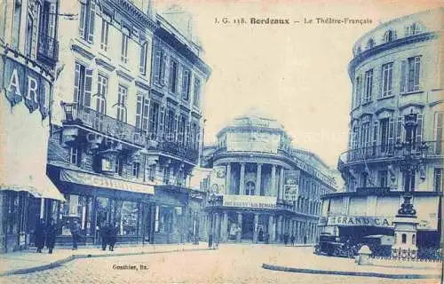 AK / Ansichtskarte BORDEAUX 33 Gironde Le Theatre Francais