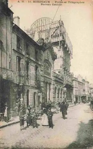 AK / Ansichtskarte BORDEAUX 33 Gironde Postes et Telegraphes Bureau Central