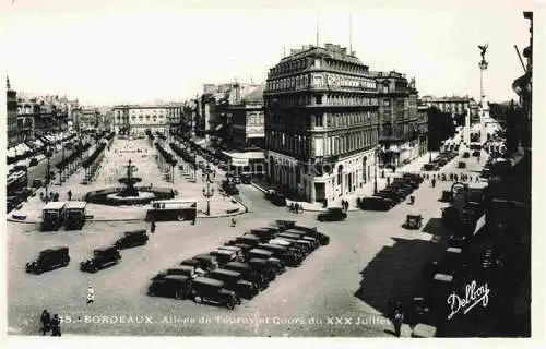 AK / Ansichtskarte BORDEAUX 33 Gironde Allees de Tourny et Cours du XXX Juillet
