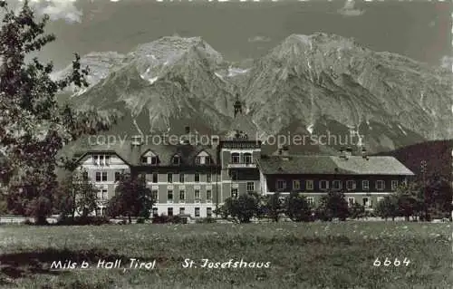 AK / Ansichtskarte Mils Hall Innsbruck Tirol AT St Josefshaus