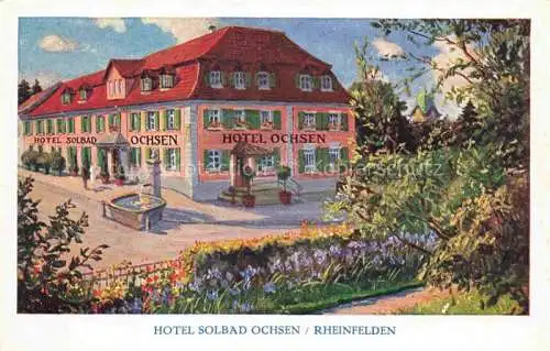 AK / Ansichtskarte RHEINFELDEN AG Hotel Solbad Ochsen Kuenstlerkarte
