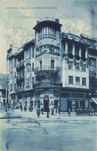 AK / Ansichtskarte ZAGREB Agram Croatia Palaca Centralne Banke