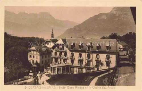 AK / Ansichtskarte Saint-Gervais -les-Bains 74 Haute-Savoie Hotel Beau Rivage et la Chaine des Aravis