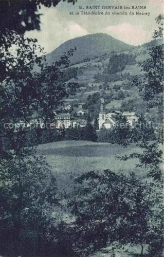 AK / Ansichtskarte Saint-Gervais -les-Bains 74 Haute-Savoie et la Tete noire du chemin du Neirey