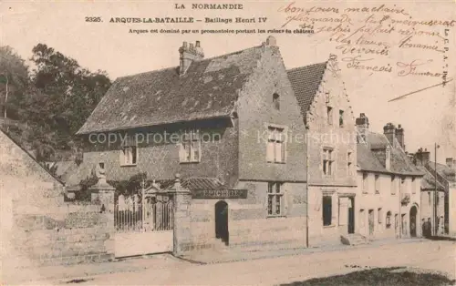 AK / Ansichtskarte Arques-la-Bataille DIEPPE 76 Seine-Maritime Baillage Henri IV