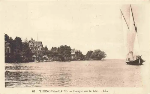 AK / Ansichtskarte Thonon-les-Bains 74 Haute-Savoie Barque sur le Lac