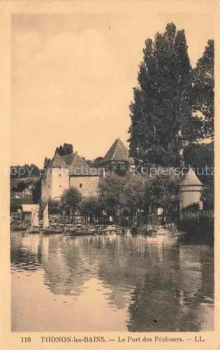 AK / Ansichtskarte Thonon-les-Bains 74 Haute-Savoie Le Port des Pecheurs