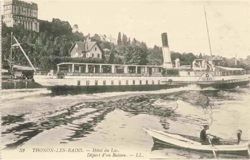 AK / Ansichtskarte Thonon-les-Bains 74 Haute-Savoie Hotel du Lac Depart d'un Bateau