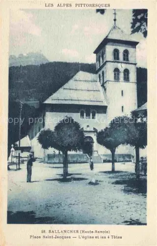 AK / Ansichtskarte Sallanches Bonneville 74 Haute-Savoie Place Saint Jacques L'eglise et les 4 Tetes