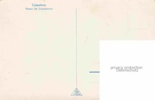 AK / Ansichtskarte Lissabon Lisbon LISBOA PT Praca de Commercio Monumento