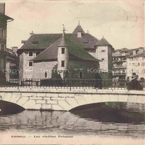 AK / Ansichtskarte ANNECY 74 Haute-Savoie Les vieilles Prisons