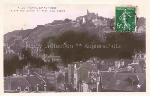 AK / Ansichtskarte SAINTE-ADREssE LE HAVRE 76 Seine-Maritime La Rue des Bains et ND des Flots